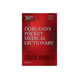Dorland's Pocket Medical Dictionary, editura Elsevier Health Sciences