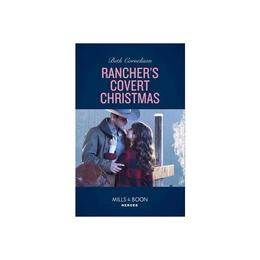 Rancher's Covert Christmas, editura Harlequin Mills & Boon