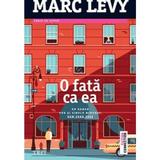 O fata ca ea - Marc Levy, editura Trei