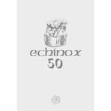 Echinox 50 - Ion Pop, Calin Teutisan, editura Scoala Ardeleana