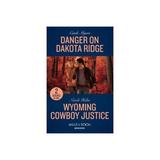 Danger On Dakota Ridge, editura Harlequin Mills & Boon