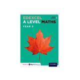 Edexcel A Level Maths: Year 2 Student Book, editura Oxford Secondary