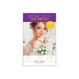 Saying Yes To The Dress!, editura Harlequin Mills & Boon