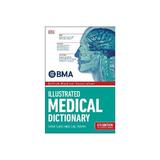 BMA Illustrated Medical Dictionary, editura Dorling Kindersley