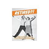 Retired?!, editura Summersdale Publishers