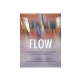 Flow, editura Bloomsbury Academic Visual Art