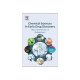 Chemical Sciences in Early Drug Discovery, editura Elsevier Science & Technology