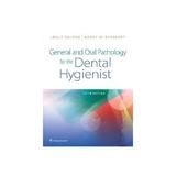 General and Oral Pathology for the Dental Hygienist, editura Wolters Kluwer Health (lww)