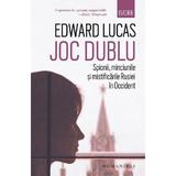 Joc dublu - Edward Lucas, editura Humanitas