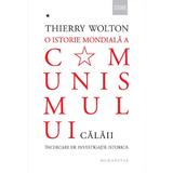 O istorie mondiala a comunismului - Thierry Wolton, editura Humanitas