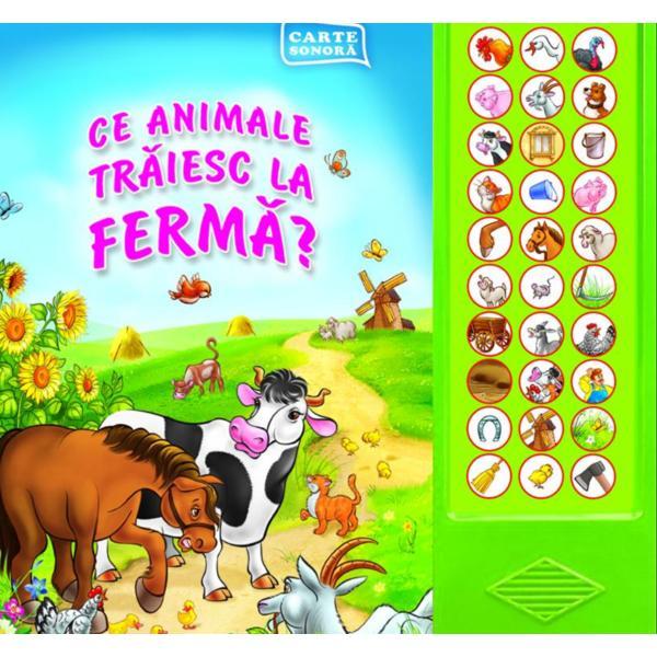 Ce animale traiesc la ferma? - Carte sonora, editura Prut