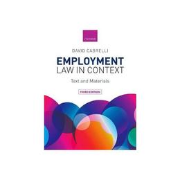 Employment Law in Context, editura Oxford University Press