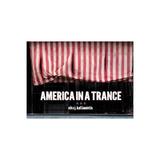 America in a Trance, editura Damiani Editore