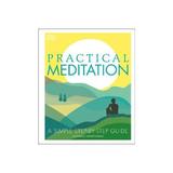 Practical Meditation, editura Dorling Kindersley