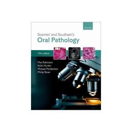 Soames' & Southam's Oral Pathology, editura Oxford University Press Academ