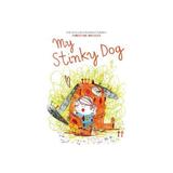 My Stinky Dog, editura Abrams Books For Young Readers