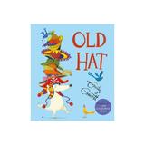 Old Hat, editura Macmillan Children's Books