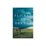 Flicker of Old Dreams, editura Harper Perennial