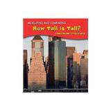 How Tall Is Tall?, editura Raintree