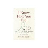 I Know How You Feel, editura Houghton Mifflin Harcourt Publ