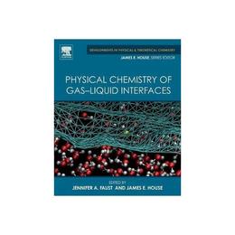 Physical Chemistry of Gas-Liquid Interfaces, editura Elsevier Science & Technology