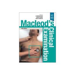 Macleod's Clinical Examination, editura Elsevier Health Sciences