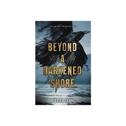 Beyond a Darkened Shore, editura Harper Collins Childrens Books