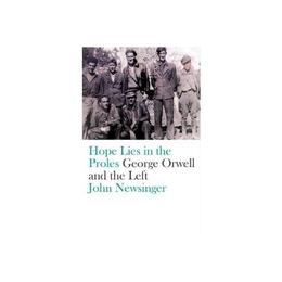Hope Lies in the Proles, editura Pluto Press