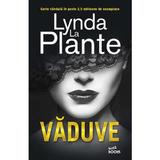 Vaduve - Lynda La Plante, editura Litera