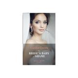 Bride's Baby Of Shame, editura Harlequin Mills & Boon
