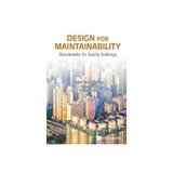 Design For Maintainability: Benchmarks For Quality Buildings, editura World Scientific Publishing Uk