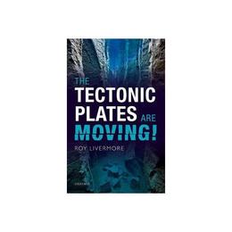 Tectonic Plates are Moving!, editura Oxford University Press Academ