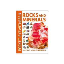 Pocket Eyewitness Rocks and Minerals, editura Dorling Kindersley Children's