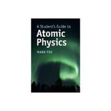 Student's Guide to Atomic Physics, editura Cambridge University Press