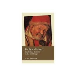 Fools and Idiots?, editura Manchester University Press