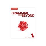 Grammar and Beyond Level 1 Student's Book B and Writing Skil, editura Cambridge University Press