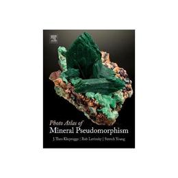 Photo Atlas of Mineral Pseudomorphism, editura Elsevier Science & Technology