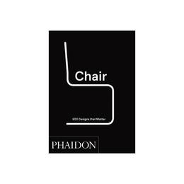 Chair, editura Phaidon Press