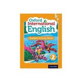 Oxford International English Student Activity Book 2, editura Oxford Primary