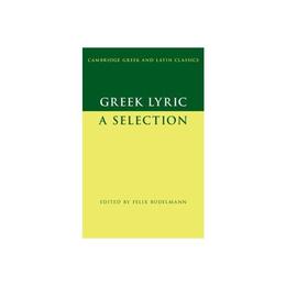 Greek Lyric, editura Cambridge University Press