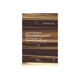 Contextualization of Sufi Spirituality in Seventeenth- and E, editura James Clarke &amp; Co Ltd