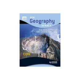 GCSE Geography for WJEC A Core, editura Hodder Education