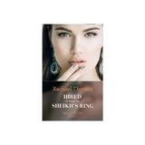 Hired To Wear The Sheikh's Ring, editura Harlequin Mills & Boon