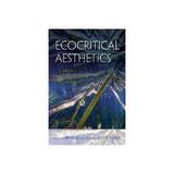 Ecocritical Aesthetics, editura Indiana University Press