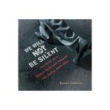 We Will Not be Silent, editura Houghton Mifflin Harcourt Publ
