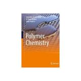 Polymer Chemistry, editura Springer