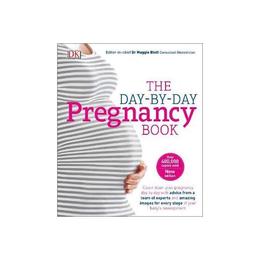 Day-by-Day Pregnancy Book, editura Dorling Kindersley