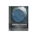 Green Studio Handbook, editura Taylor & Francis