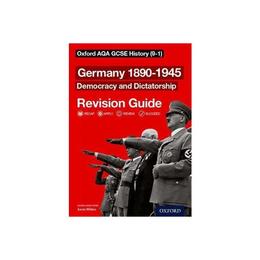Oxford AQA GCSE History: Germany 1890-1945 Democracy and Dic, editura Oxford University Press