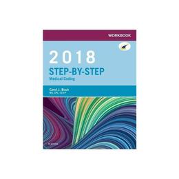 Workbook for Step-by-Step Medical Coding, 2018 Edition, editura Elsevier Health Sciences